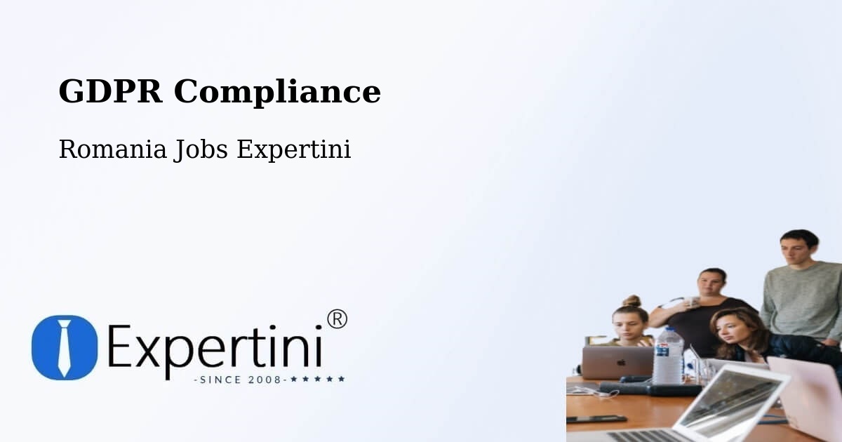 EU GDPR Compliance Statement – Buftea - Romania Jobs Expertini