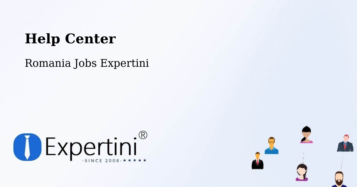 Help Center – Buftea - Romania Jobs Expertini