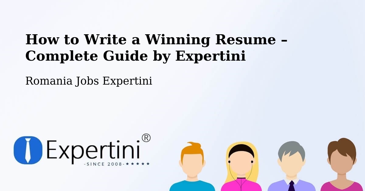 Resume Writing Guide for Job Seekers – Buftea - Buftea, Romania Jobs Expertini